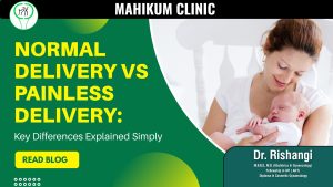 Normal Delivery vs Painless Delivery: Key Differences Explained Simply